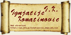 Ignjatije Komatinović vizit kartica